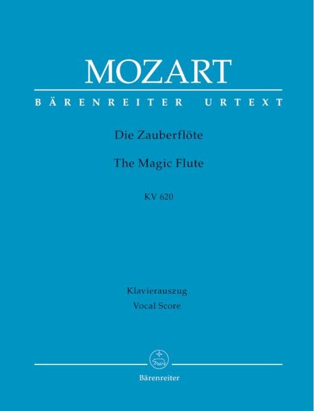 Mozart Wolfgang Amadeus: Die Zauberflöte KV 620