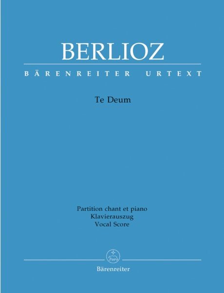 Berlioz, Hector: Te Deum