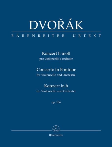 Dvorak, Antonin: Konzert für Violoncello und Orchester h-Moll op. 104