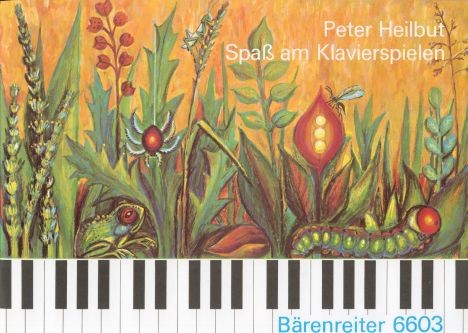 Heilbut, Peter: Spaß am Klavierspielen