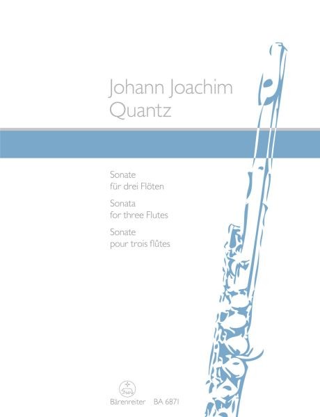 Quantz, Johann Joachim: Sonate für 3 Flöten