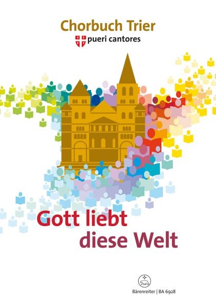 Bistum Trier (Hrsg.): GOTT LIEBT DIESE WELT