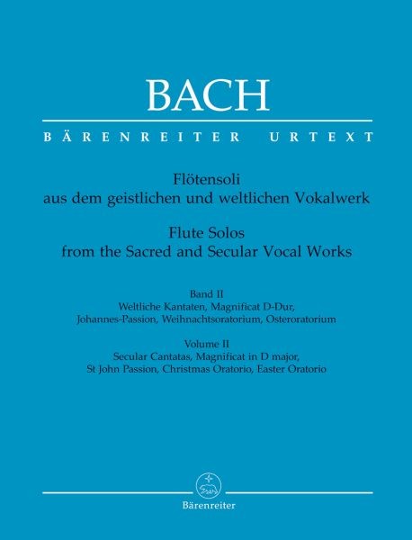 Bach, Johann Sebastian: Flötensoli aus dem geistlichen und weltlichen Vokalwerk. Arien mit 1 o