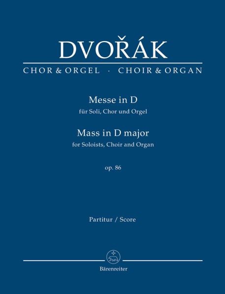 Dvorak Antonin: Messe D-Dur op 86