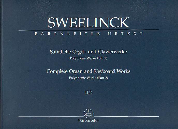 Sweelinck, Jan Pieterszoon (1562-1621): Sämtliche Orgel- und Clavierwerke Band II.2