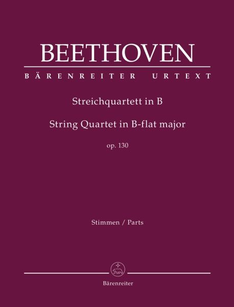 Beethoven, Ludwig van: Streichquartett B-Dur op. 130