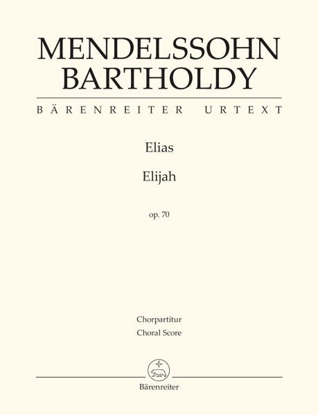 Mendelssohn Bartholdy Felix: Elias op 70 (Elijah)