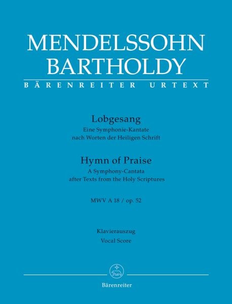 Mendelssohn Bartholdy, Felix: Lobgesang (Hymn of Praise) op. 52 MWV A 18