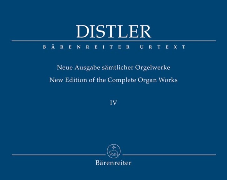 Distler Hugo: Sämtliche Orgelwerke 4