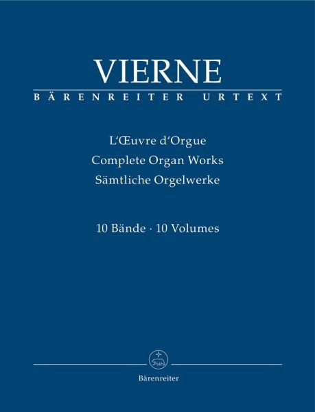 Vierne, Louis (1870-1937): Sämtliche Orgelwerke