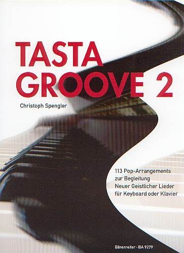 Spengler, Christoph: Tasta Groove 2