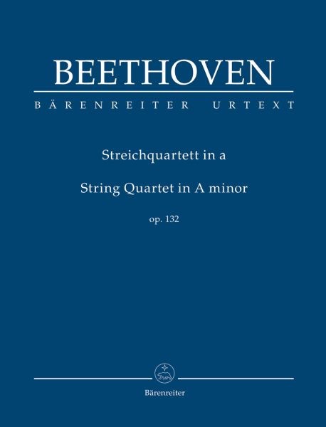 Beethoven, Ludwig van: Streichquartett a-Moll op. 132