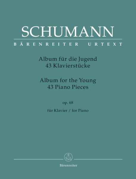 Schumann, Robert: ALBUM FUER DIE JUGEND OP 68