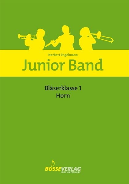 Engelmann, Norbert: Junior Band Bläserklasse 1