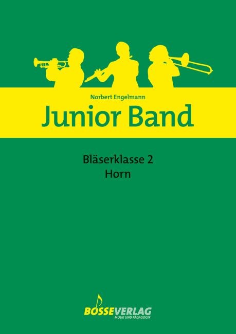 Engelmann, Norbert: Junior Band Bläserklasse 2