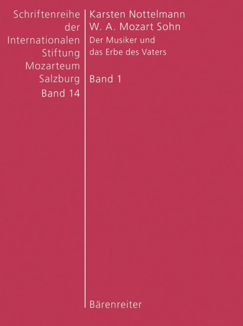 Nottelmann, Karsten: W. A. Mozart Sohn