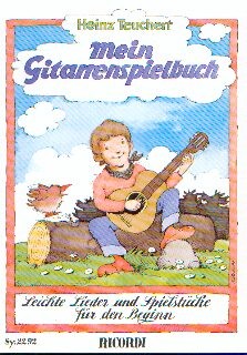Teuchert, Heinz: Mein Gitarrenspielbuch