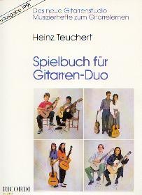 Teuchert, Heinz: Spielbuch für Gitarren-Duo