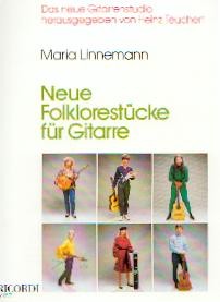 Linnemann, Maria: Neue Folklorestücke für Gitarre