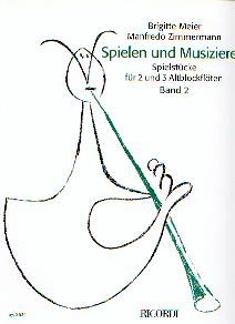 Meier B./Zimmermann, M.: Spielen und Musizieren Bd. 2
