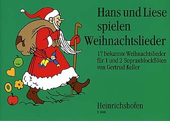 Keller, Gertrud: Hans und Liese spielen Weihnachtslieder