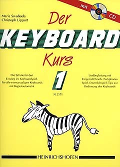 Swoboda, Maria / Lipport, Christoph: Der Keyboard-Kurs. Band 1 mit CD