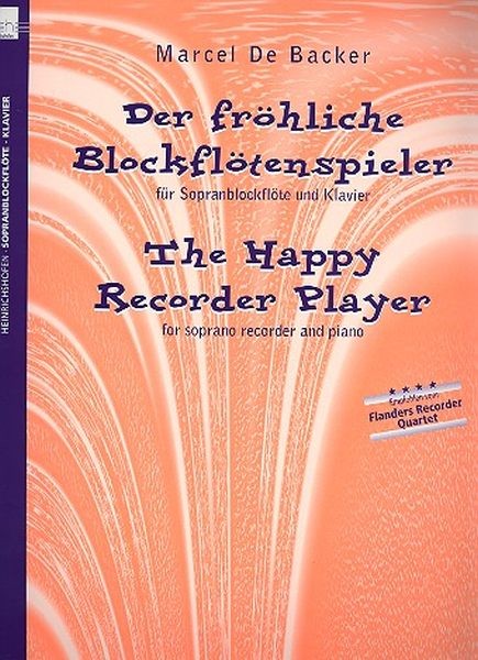 Backer Marcel de: Der fröhliche Blockflötenspieler