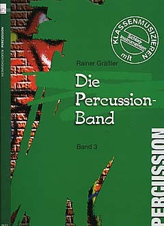 Gräßler: Die Percussion-Band 3