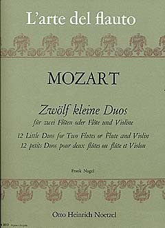 Mozart, Wolfgang Amadeus: 12 kleine Duette für 2 Flöten
