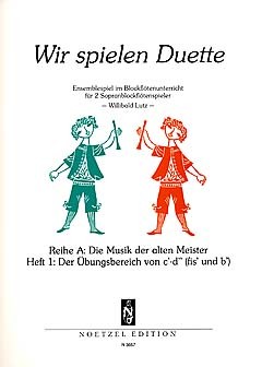 Lutz, Willibald: Wir spielen Duette  Heft 1