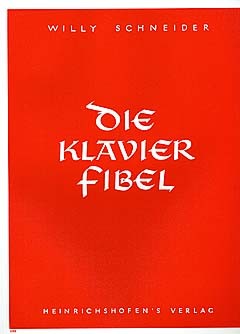 Schneider, Willy: Die Klavier-Fibel