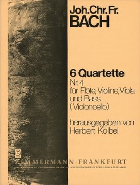 Bach, Johann Christoph Friedr.: Sechs Flötenquartette Nr. 4 A-Dur