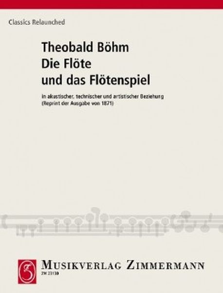 Boehm, Theobald: Flöte und das Flötenspiel