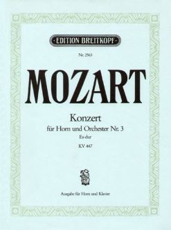 Mozart, Wolfgang Amadeus: Konzert für Horn Nr. 3 Es-dur KV 447