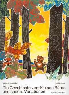 Tiefensee, Siegfried: Die Geschichte vom kleinen Bären