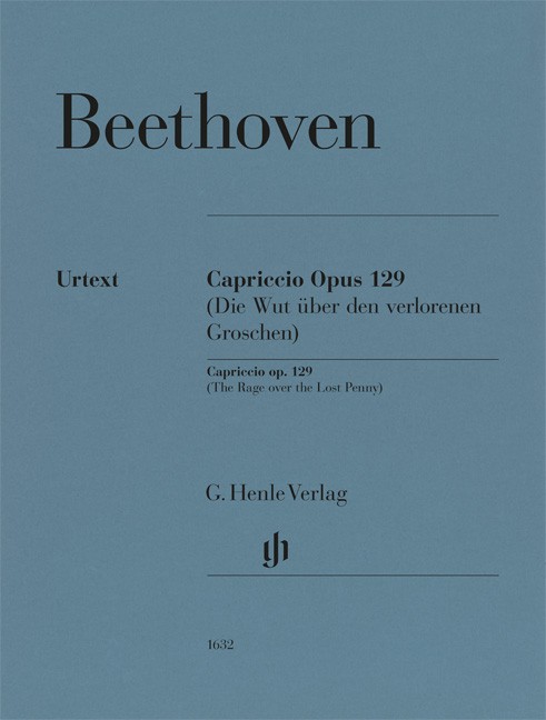 Beethoven Ludwig van: Die Wut über den verlorenen Groschen op 129