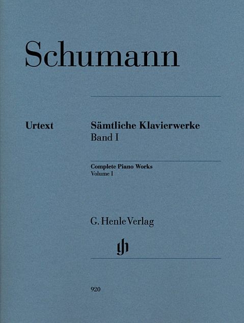 Schumann, Robert: Complete Piano Works - Volume I