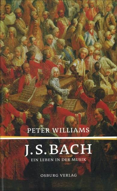 Williams, Peter: J.S. Bach