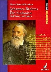 Floros/Schmidt/Schubert: Johannes Brahms - Die Sinfonien