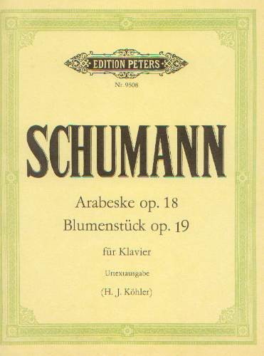 Schumann, Robert: Arabesque / Blumenstücke