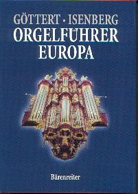 Göttert,H.K/Isenberg, E.: Orgelführer Europa