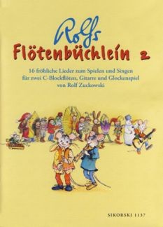 Zuckowski, Rolf: Rolfs-Flötenbüchlein 2
