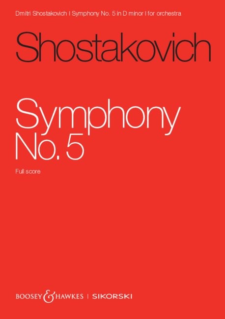 Schostakowitsch Dmitri: Sinfonie 5 d-moll MWV N15