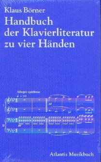 Börner, Klaus: Handbuch der Klavierliteratur zu vier Händen