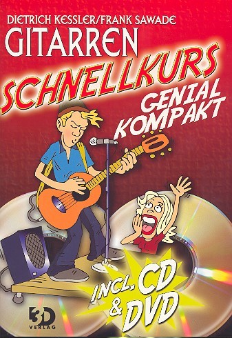 Kessler Dietrich + Sawade Frank: Gitarren Schnellkurs genial kompakt