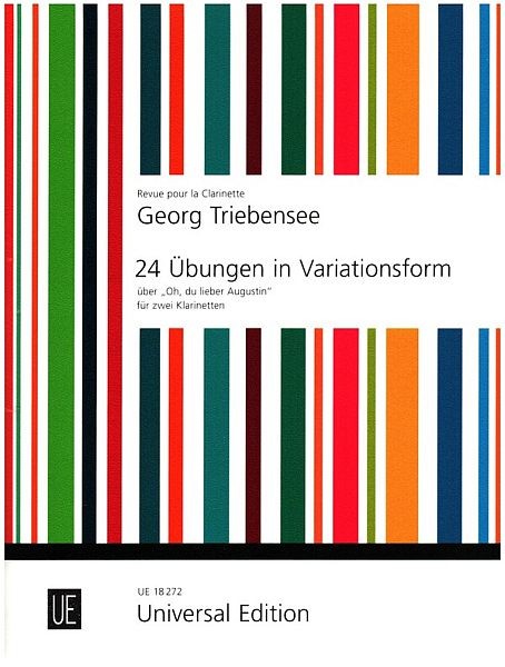 Triebensee, Georg: 24 Übungen in Variationsform über "Oh, du lieber Augustin