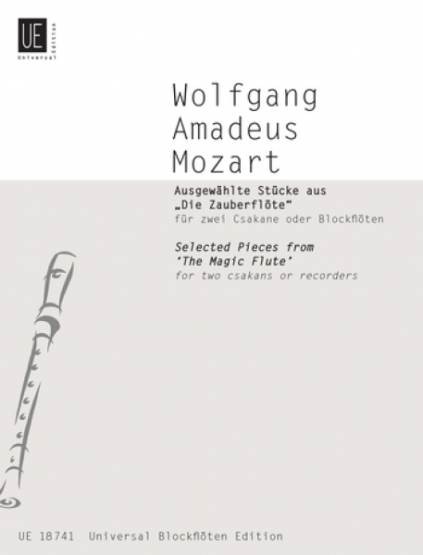 Mozart, W.A.: Ausgewählte Stücke aus "Die Zauberflöte