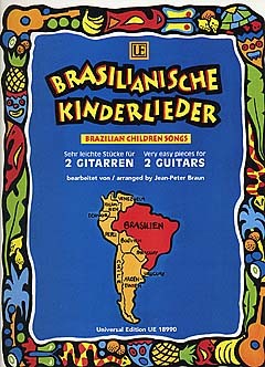 Braun, Jean-Peter: Brasilianische Kinderlieder