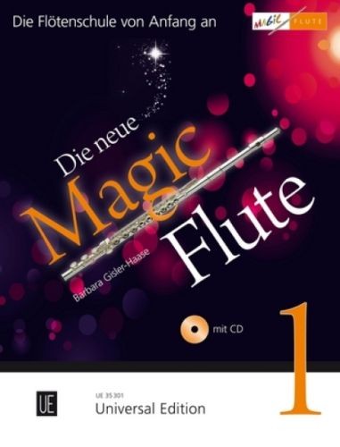 Gisler-Haase, Barbara: Die neue Magic Flute 1 mit CD