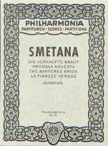 Smetana, Bedrich (1824-1884): Die verkaufte Braut für Orchester F-Dur